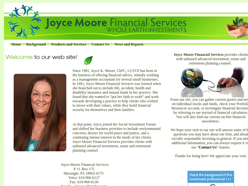 Joyce Moore Financial Services - provides clients with unbiased advanced investment, estate and retirement planning counsel