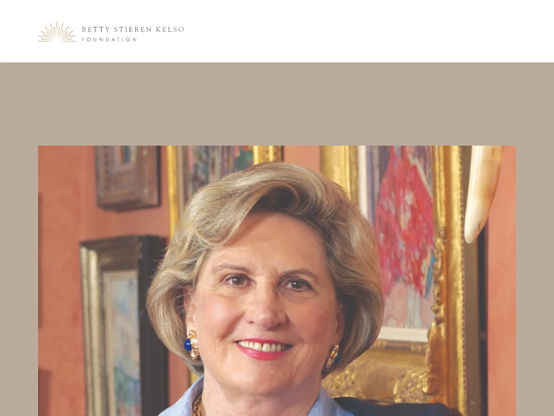 Betty Stieren Kelso Foundation – Supporting the Diverse Needs of San Antonio and the Surrounding Community