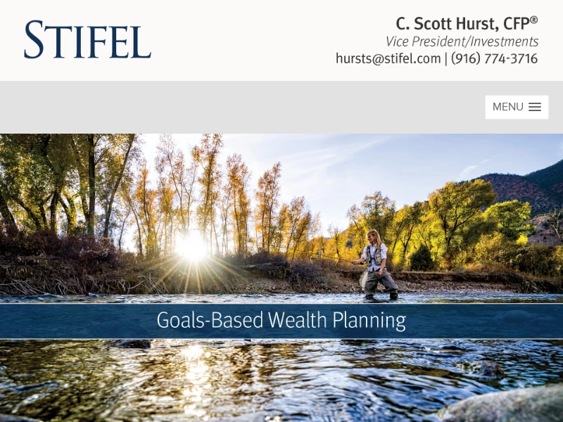 Stifel | C. Scott Hurst, CFP® | Financial Advisor | Roseville, California