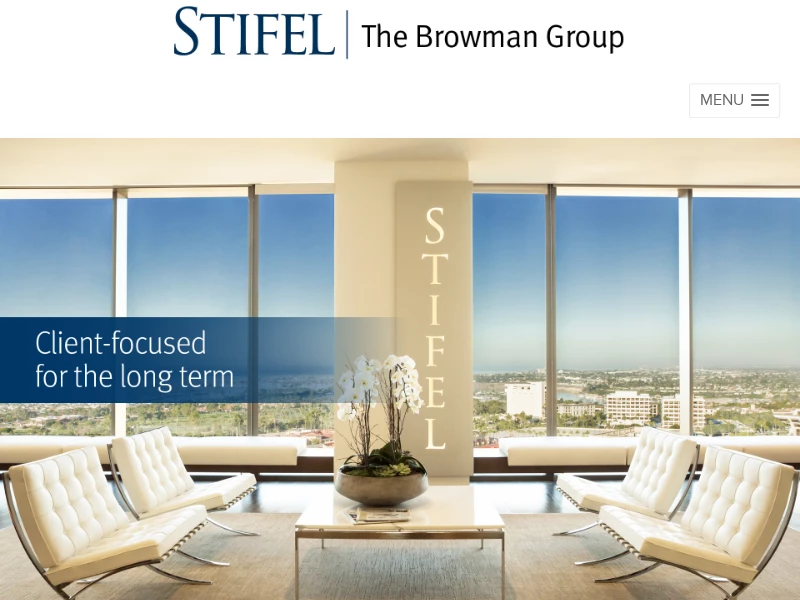 Stifel | The Browman Group | Financial Advisors |  Newport Beach, California