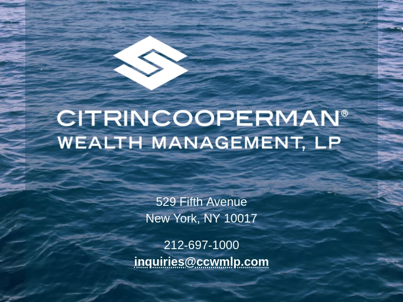 Citrin Cooperman Wealth Management, LP |  Citrin Cooperman Wealth Management