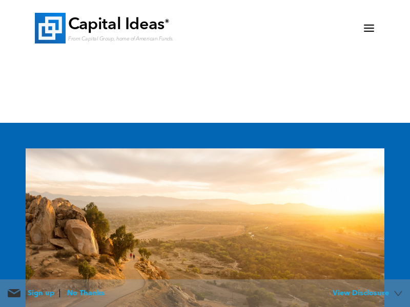 Capital Ideas | From Capital Group, home of American Funds | Capital Ideas