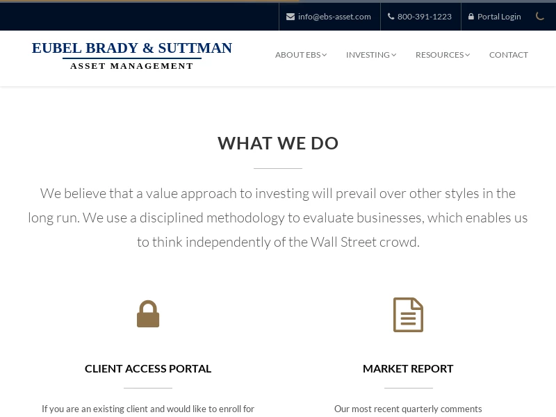 Investment + Wealth Management Since 1993 - Eubel Brady & Suttman Asset Management, Inc