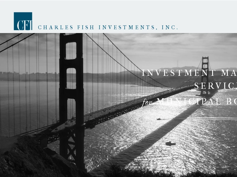 CFI | Municipal Bond Management|Bond Assets|CFI|Charles Fish