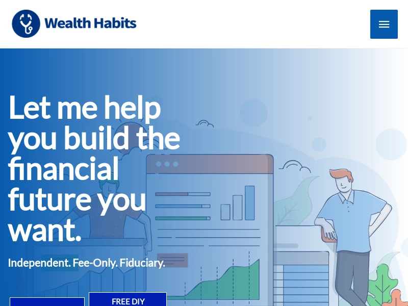 Wealth Habits – FINANCIAL PLANNING · INVESTMENT MANAGEMENT · TAX ADVISORY