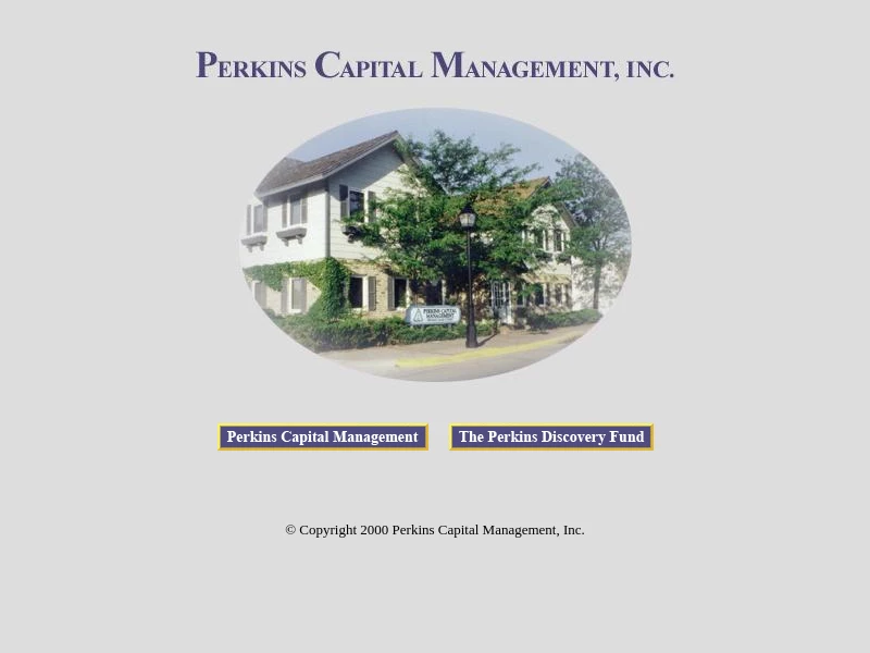 Welcome to Perkins Capital Management