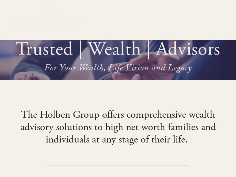 The Holben Group | Trusted Wealth Advisors