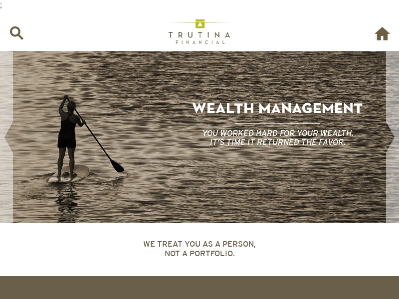 Financial Planning Including Retirement & Wealth | Trutina Financial