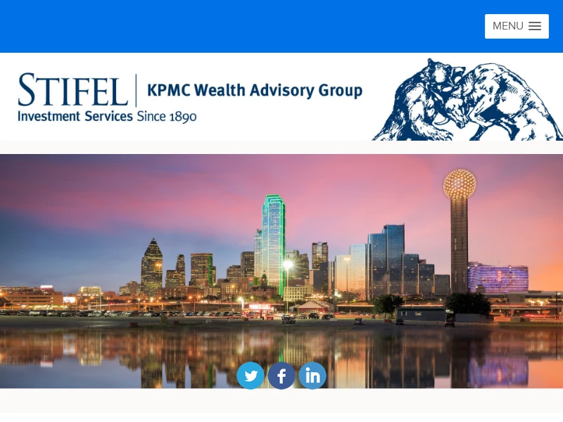 Stifel | KPMC Wealth Advisory Group | Financial Advisors | Dallas, Texas