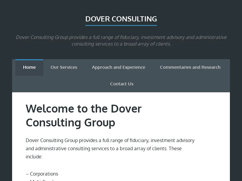 Dover Consulting | Dover Consulting Group provides a full range of fiduciary, investment advisory and administrative consulting services to a broad array of clients.