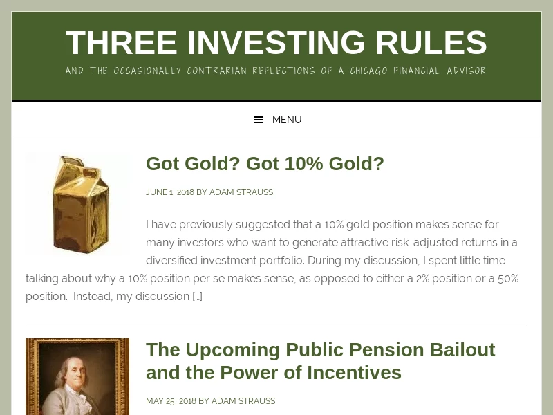 Three Investing Rules - And the Occasionally Contrarian Reflections of a Chicago Financial Advisor