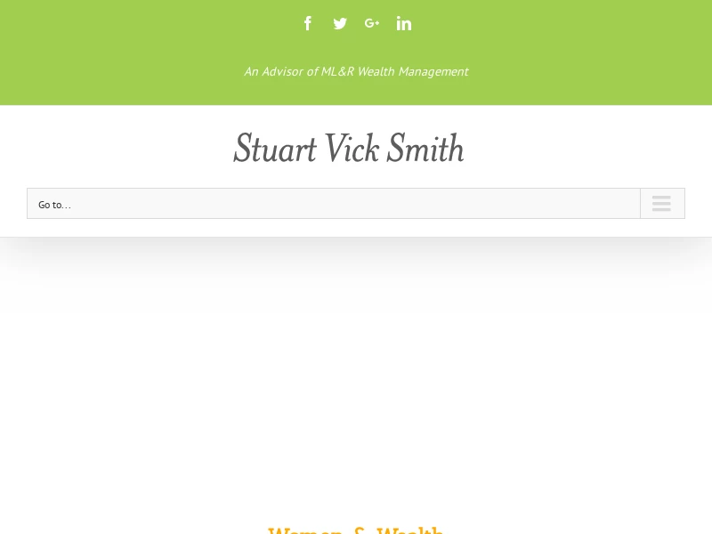 Stuart Vick Smith - An Advisor of ML&R Wealth Management