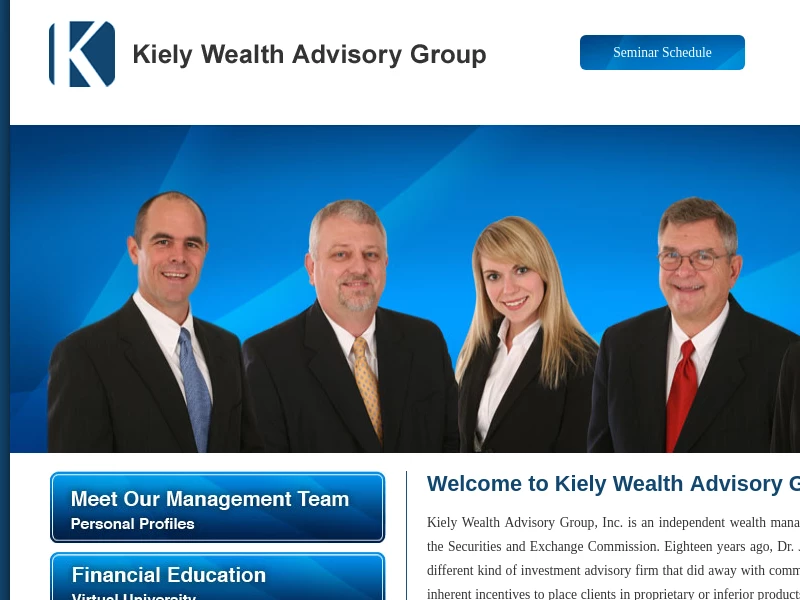 The Kiely Group | Kiely Wealth Advisory Group, Inc. is an independent wealth management firm registered with the Securities and Exchange Commission. Eighteen years ago, Dr. Joe Kiely set out to create a different kind of investment advisory firm that did…