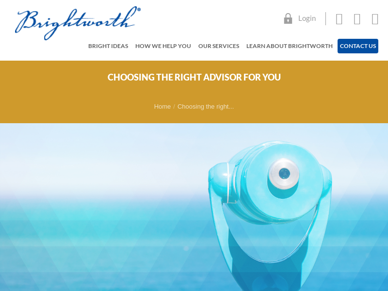 Choosing the right advisor for you | Brightworth