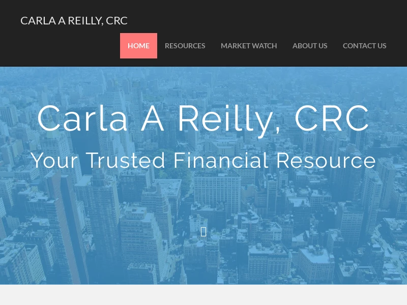 Carla A Reilly, CRC – Your Trusted Financial Resource