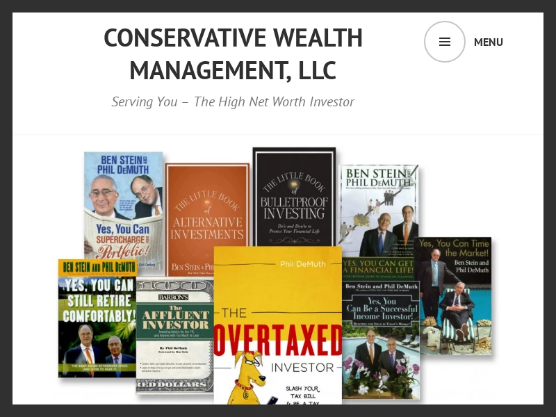 Conservative Wealth Management, LLC – Serving You – The High Net Worth Investor