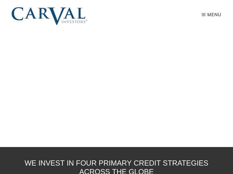 CarVal Investors - We Invest in Four Primary Credit Strategies Across the Globe